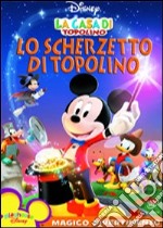 La casa di Topolino. Lo scherzetto di Topolino dvd