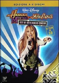 Hannah Montana E Miley Cyrus - Best Of Both Worlds Concert (3-D Edition) (2 Dvd) dvd