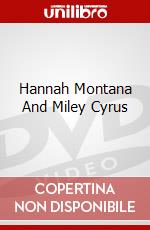 Hannah Montana And Miley Cyrus dvd