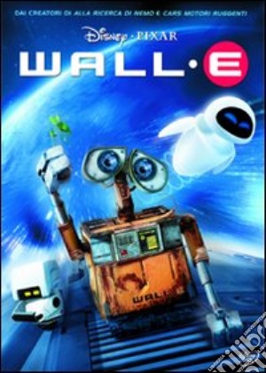 Wall-E film in dvd di Andrew Stanton