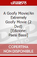 A Goofy Movie/An Extremely Goofy Movie (2 Dvd) [Edizione: Paesi Bassi] dvd