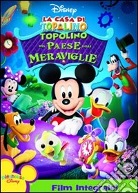 La casa di Topolino. Topolino nel Paese delle Meraviglie dvd
