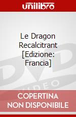 Le Dragon Recalcitrant [Edizione: Francia] dvd