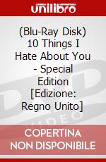 (Blu-Ray Disk) 10 Things I Hate About You - Special Edition [Edizione: Regno Unito] brd