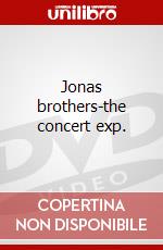 Jonas brothers-the concert exp. dvd