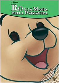 Winnie The Pooh - Ro E La Magia Della Primavera dvd