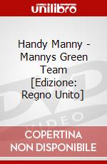 Handy Manny - Mannys Green Team [Edizione: Regno Unito] dvd