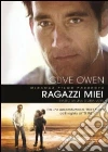 Ragazzi Miei film in dvd di Scott Hicks