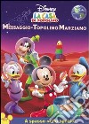 Casa Di Topolino (La) - Il Messaggio Di Topolino Marziano dvd