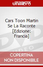 Cars Toon Martin Se La Raconte [Edizione: Francia] dvd