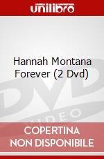 Hannah Montana Forever (2 Dvd) dvd