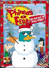 Phineas E Ferb - Un Natale In Stile Perry dvd