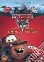 Cars Toon - Le Incredibili Storie Di Carl Attrezzi dvd