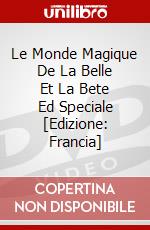 Le Monde Magique De La Belle Et La Bete Ed Speciale [Edizione: Francia] dvd