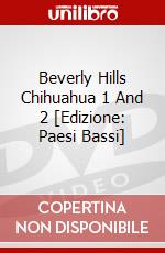 Beverly Hills Chihuahua 1 And 2 [Edizione: Paesi Bassi] dvd