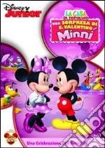 La casa di Topolino. Una sorpresa di S. Valentino per Minnie dvd