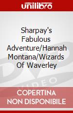 Sharpay'S Fabulous Adventure/Hannah Montana/Wizards Of Waverley [Edizione: Regno Unito] dvd