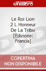 Le Roi Lion 2 L Honneur De La Tribu [Edizione: Francia] dvd
