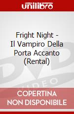 Fright Night - Il Vampiro Della Porta Accanto (Rental) dvd