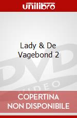 Lady & De Vagebond 2 dvd