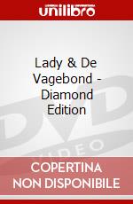Lady & De Vagebond - Diamond Edition dvd