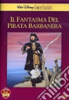 Fantasma Del Pirata Barbanera (Il) dvd
