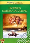 Robinson nell'isola dei corsari dvd