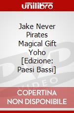 Jake Never Pirates Magical Gift Yoho [Edizione: Paesi Bassi] dvd