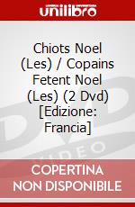 Chiots Noel (Les) / Copains Fetent Noel (Les) (2 Dvd) [Edizione: Francia] dvd