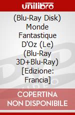 (Blu-Ray Disk) Monde Fantastique D'Oz (Le) (Blu-Ray 3D+Blu-Ray) [Edizione: Francia] brd