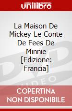 La Maison De Mickey Le Conte De Fees De Minnie [Edizione: Francia] dvd