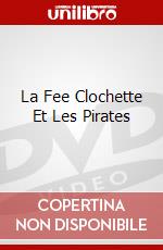 La Fee Clochette Et Les Pirates dvd