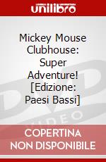 Mickey Mouse Clubhouse: Super Adventure! [Edizione: Paesi Bassi] dvd