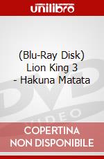 (Blu-Ray Disk) Lion King 3 - Hakuna Matata brd