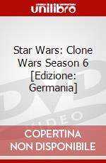 Star Wars: Clone Wars Season 6 [Edizione: Germania] dvd