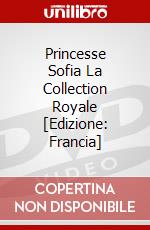 Princesse Sofia La Collection Royale [Edizione: Francia] dvd