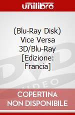 (Blu-Ray Disk) Vice Versa 3D/Blu-Ray [Edizione: Francia] brd