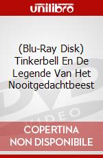 (Blu-Ray Disk) Tinkerbell En De Legende Van Het Nooitgedachtbeest brd