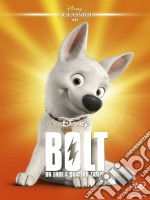 Bolt - Un Eroe A Quattro Zampe dvd