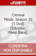 Criminal Minds: Season 10 (5 Dvd) [Edizione: Paesi Bassi] dvd