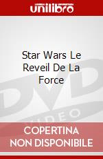 Star Wars Le Reveil De La Force dvd