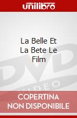 La Belle Et La Bete Le Film dvd
