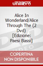 Alice In Wonderland/Alice Through The (2 Dvd) [Edizione: Paesi Bassi] dvd