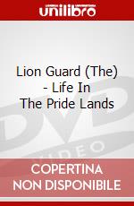 Lion Guard (The) - Life In The Pride Lands [Edizione: Paesi Bassi] dvd