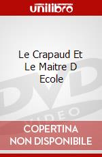 Le Crapaud Et Le Maitre D Ecole dvd