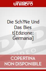 Die Sch?Ne Und Das Bies t[Edizione: Germania] dvd