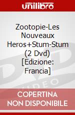 Zootopie-Les Nouveaux Heros+Stum-Stum (2 Dvd) [Edizione: Francia] dvd