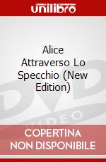 Alice Attraverso Lo Specchio (New Edition) dvd