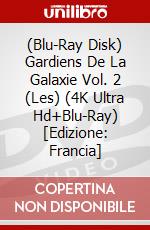 (Blu-Ray Disk) Gardiens De La Galaxie Vol. 2 (Les) (4K Ultra Hd+Blu-Ray) [Edizione: Francia] brd