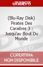 (Blu-Ray Disk) Pirates Des Caraibes 3 : Jusqu'au Bout Du Monde brd